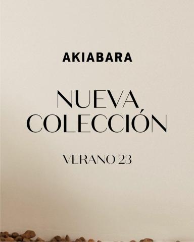 Catálogo Akiabara en Córdoba | Colección verano 23 | 22/9/2022 - 27/12/2022