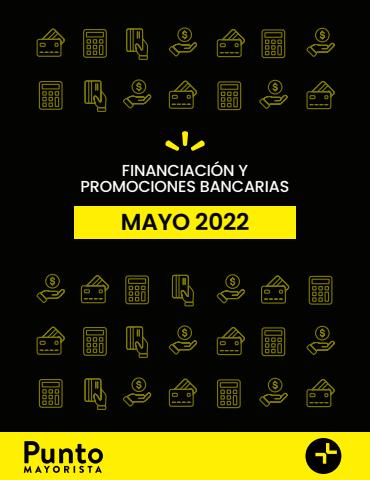 Catálogo Punto Mayorista en Córdoba | FINANCIACIÓN Y PROMOCIONES BANCARIAS MAYO | 1/5/2022 - 31/5/2022