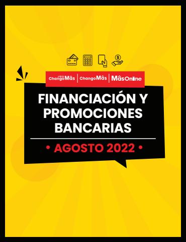 Catálogo HiperChangomas | FINANCIACIÓN Y PROMOCIONES BANCARIAS - AGOSTO 2022  | 1/8/2022 - 31/8/2022