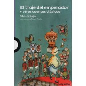 Oferta de EL TRAJE DEL EMPERADOR Y OTROS CUENTOS CLASICOS - LOQUELEO A por $1790 en Sbs Librería