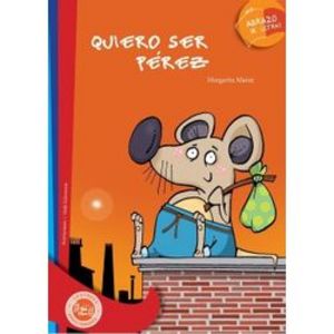 Oferta de QUIERO SER PEREZ - ABRAZO DE LETRAS - MARGARITA MAINE por $1900 en Sbs Librería