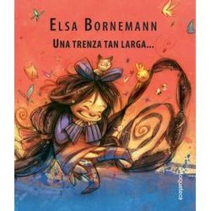 Oferta de UNA TRENZA TAN LARGA - ELSA BORNEMANN por $2490 en Sbs Librería