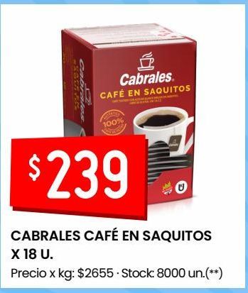 Oferta de CABRALES CAFÉ EN SAQUITOS X 18 U por $239