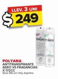 Oferta de Antitranspirante Polyana x 172cc por $249 en Carrefour Maxi