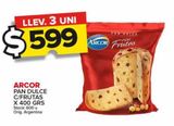 Oferta de Pan dulce Arcor c/ frutas x 400g por $599 en Carrefour Maxi