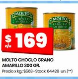 Oferta de MOLTO CHOCLO GRANO AMARILLO 300 GR. por $169 en Changomas