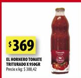 Oferta de Tomates El Hornero x 950g por $369 en Punto Mayorista