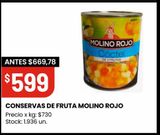 Oferta de CONSERVAS DE FRUTA MOLINO ROJO por $599 en HiperChangomas