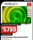 Oferta de LED 32 HD SMART NOBLEX 91DK32X5050 por $69588 en Changomas