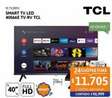 Oferta de Smart TV LED 40" L40S66E Full HD Android TV-RV TCL por $96999 en Cetrogar