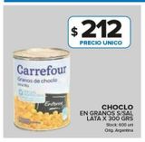 Oferta de Choclo en granos s/sal lata x 300g por $212 en Carrefour Maxi